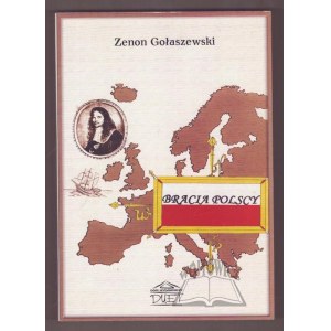 GOŁASZEWSKI Zenon, Frères polonais.