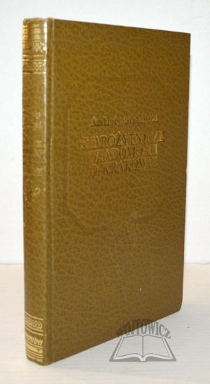 GRABOWSKI Ambroży, Starożytnicze wiadomości o Krakowie.