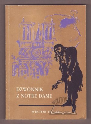 HUGO Victor, The Bellringer of Notre-Dame.
