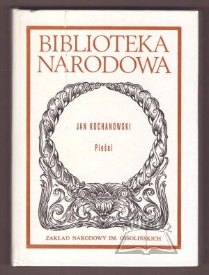 KOCHANOWSKI Jan, Songs.