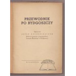 KOŁODZIEJCZYK Józef, Przewodnik po Bydgoszczy.