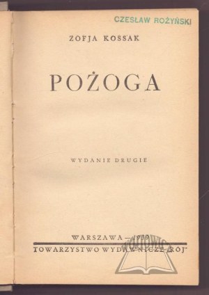 KOSSAK Zofja, Pożoga.