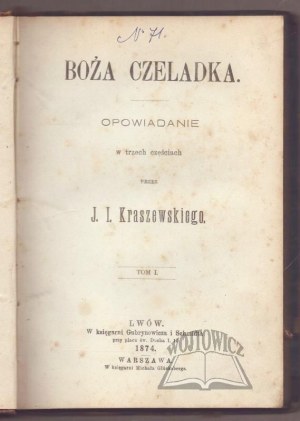KRASZEWSKI Józef Ignacy, God's Apprentice.