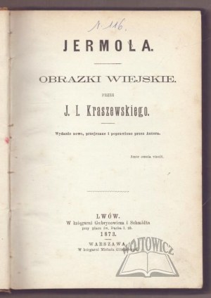 KRASZEWSKI Józef Ignacy, Jermola.