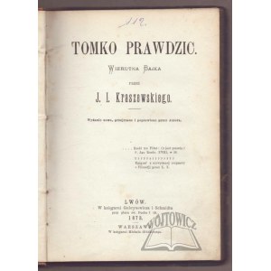 KRASZEWSKI Józef Ignacy, Tomko Prawdzic.