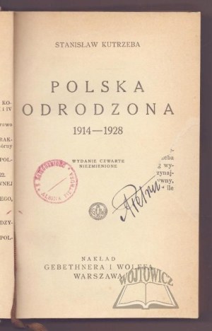 KUTRZEBA Stanislaw, Poland Reborn 1914-1928.