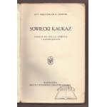 LEPECKI Mieczysław, Sowiecki Kaukaz. Podróż do Gruzji, Armenii i Azerbejdżanu.