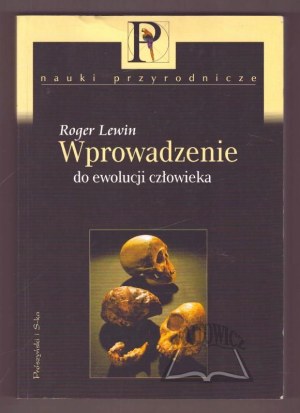 LEWIN Roger, Introduction to Human Evolution.