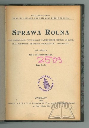 LUTOSŁAWSKI Jan, The Agricultural Case. Zbiór materyałów,