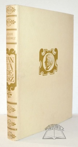MICKIEWICZ Adam, Pan Tadeusz czyli Ostani Zajazd na Litwie. A Noble History of the Years 1811 and 1812.