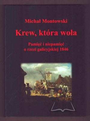 MONTOWSKI Michal, Blood that cries out.