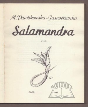 PAWLIKOWSKA - Jasnorzewska Maria, Salamandra.