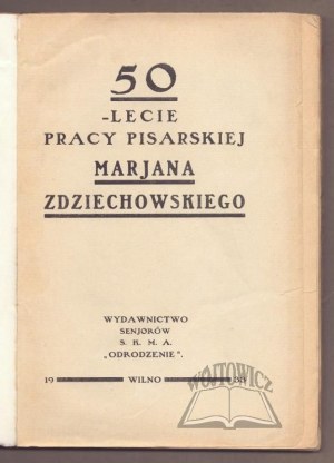 (FIFTY) 50th anniversary of Marjan Zdziechowski's writing work.