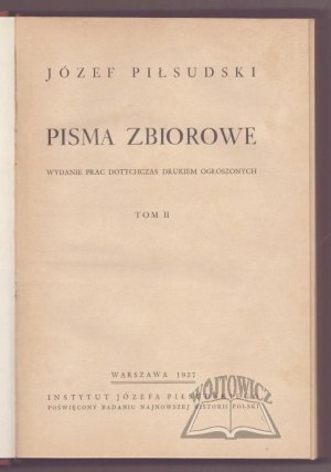 PIŁSUDSKI Józef, Collected Writings.