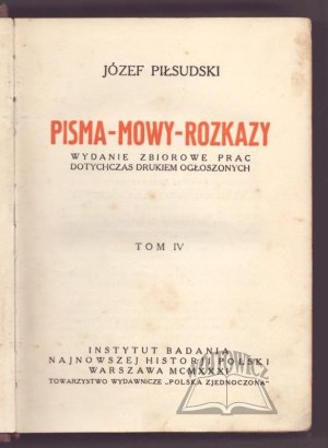 PIŁSUDSKI Józef, Writings-Speech-Commands.