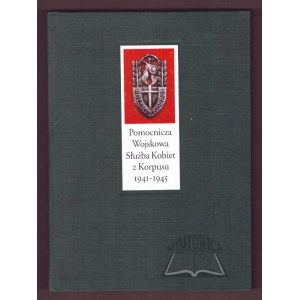 POMOCNICZA Wojskowa Służba Kobiet 2 Korpusu 1941-1945