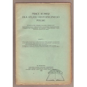 PRACE komisji dla atlasu historycznego Polski.