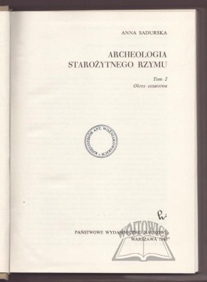 SADURSKA Anna, The Archaeology of Ancient Rome.
