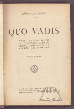 SIENKIEWICZ Henryk, Quo Vadis.