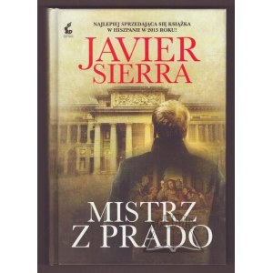 SIERRA Javier, Mistrz z Prado.