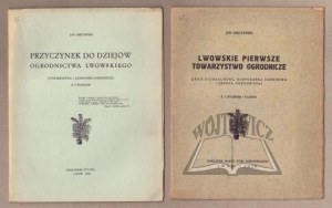 SMETAŃSKI Jan, Przyczynek do dziejów ogrodnictwa lwowskiego.