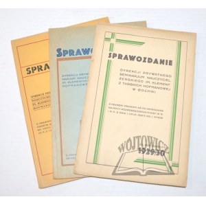 SPRAWOZDANIE Dyrekcji Prywatnego Seminarium Nauczyciel. Żeńskiego im. Klement. z Tańskich Hofmanowej w Bochni za rok szkolny 1929/30.