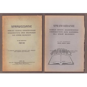 SPRAWOZDANIE Komisji Senatu Akademickiego Uniwersytetu Jana Kazimierza dla spraw młodzieży za rok akademicki 1927/28.