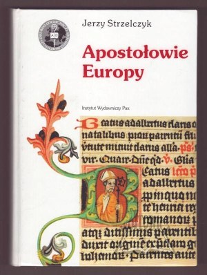 STRZELCZYK Jerzy, Apostles of Europe.