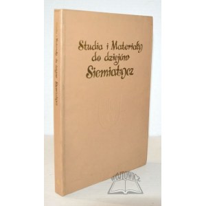 STUDIA i materiały do dziejów Siemiatycz.