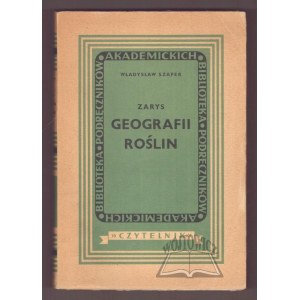 SZAFER Władysław, Zarys ogólnej geografii roślin.