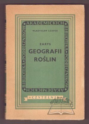 SZAFER Władysław, Outline of the general geography of plants.