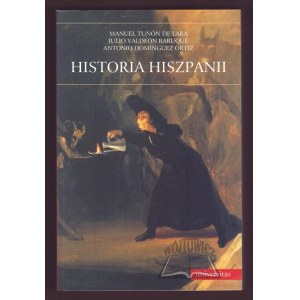 TUNON de Lara M., Barque J. V., Ortiz Dominguez A., Historia Hiszpanii.