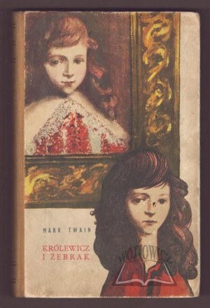 TWAIN Mark, The Prince and the Beggar.