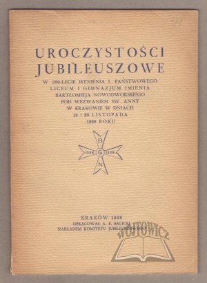 Jubilee celebrations on the 350th anniversary of the I. state high school and junior high school named after Bartholomew Nowodworski