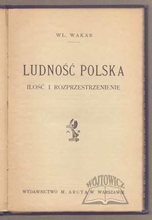 WAKAR Wł., Polish population. Quantity and spread.
