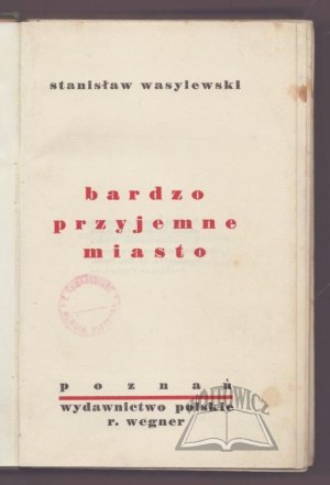 WASYLEWSKI Stanislaw, A very pleasant city.