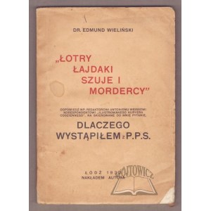 WIELIŃSKI Edmund, Łotry, łajdaki, szuje i mordercy.