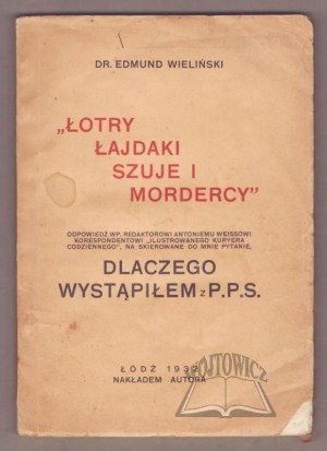 WIELIŃSKI Edmund, Villains, scoundrels, sons of bitches and murderers.