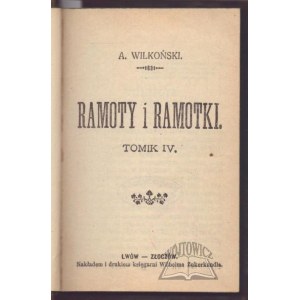 WILKOŃSKI August, Ramoty i ramotki.