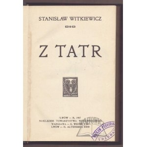 WITKIEWICZ Stanisław, Z Tatr.