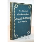 WOJCIECHOWSKI Konstanty, W setną rocznicę urodzin Juliusz Słowacki.