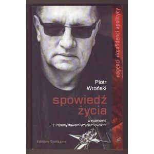 WROŃSKI Piotr, Spowiedź życia. U wrót czyśca.