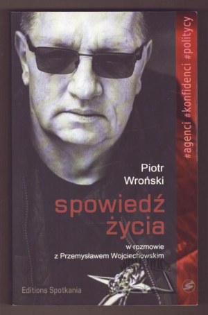 WROŃSKI Piotr, Confession of Life. At the gate of purgatory.