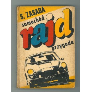 ZASADA Sobiesław, Samochód, rajd, przygoda.