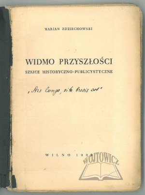 ZDZIECHOWSKI Marian, Specter of the Future.