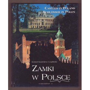 CZAPLIŃSKI Konrad Kazimierz, Zamki w Polsce. Castles in Poland. Schlösser in Polen.