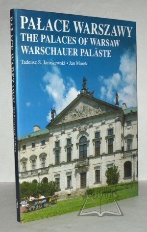 JAROSZEWSKI Tadeusz S., Morek Jan, Palaces of Warsaw.