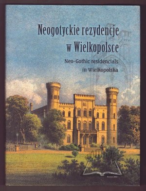 NEOGOTIC residences in Greater Poland.