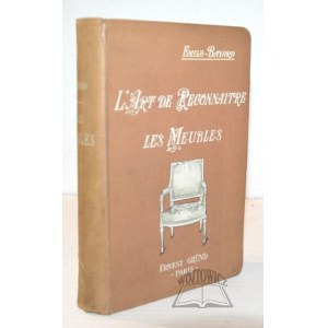 BAYARD Emilie, L Art de Reconnaitre les Meubles anciens.