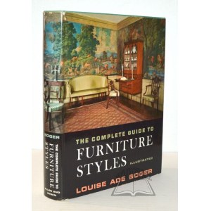 BOGER Louise Ade, The Complete Guide to Furniture Styles.